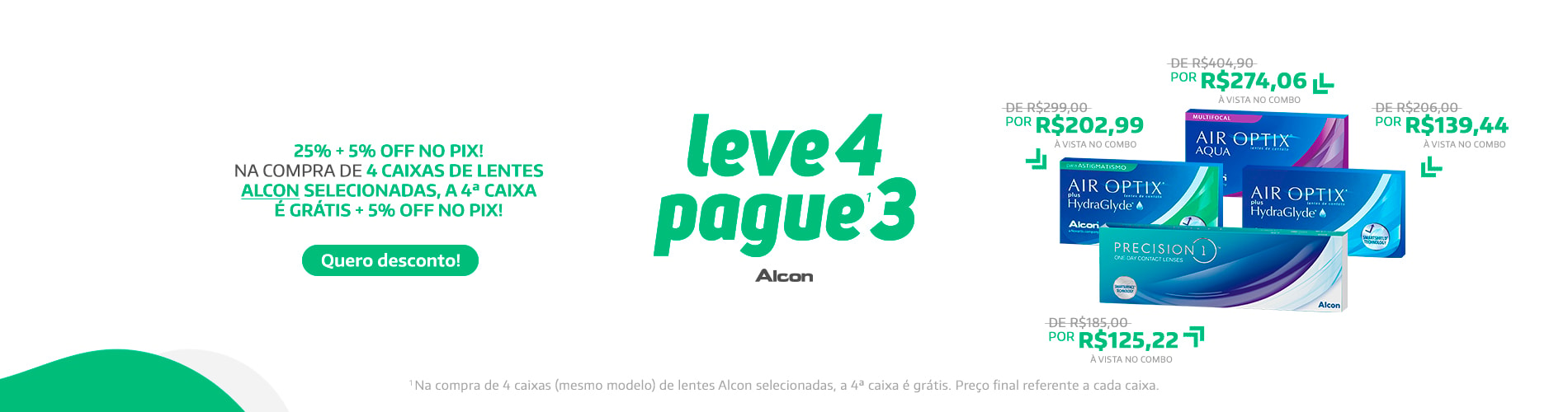 Leve 4 Pague 3 Alcon