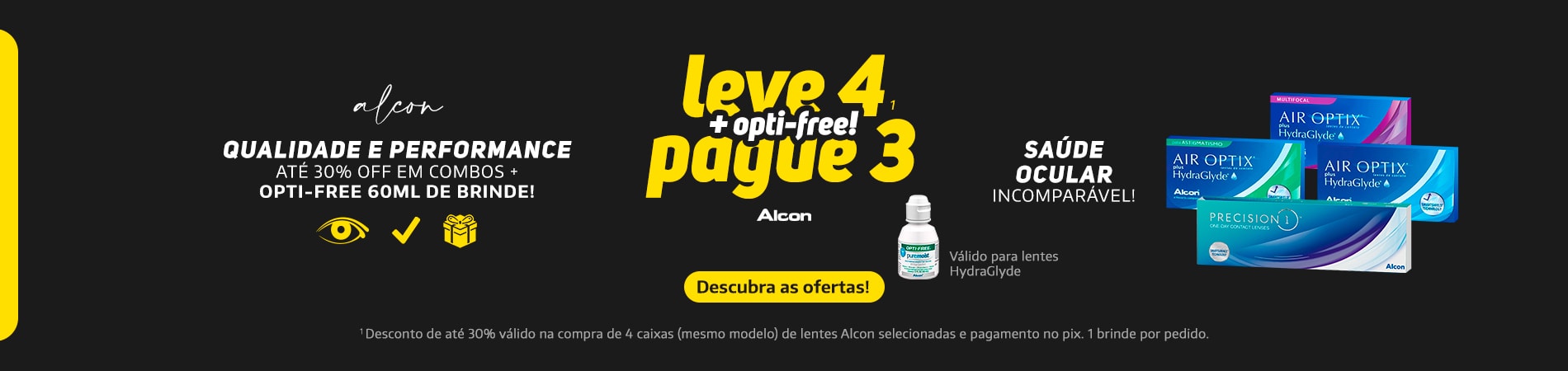 Leve 4 Pague 3 Alcon