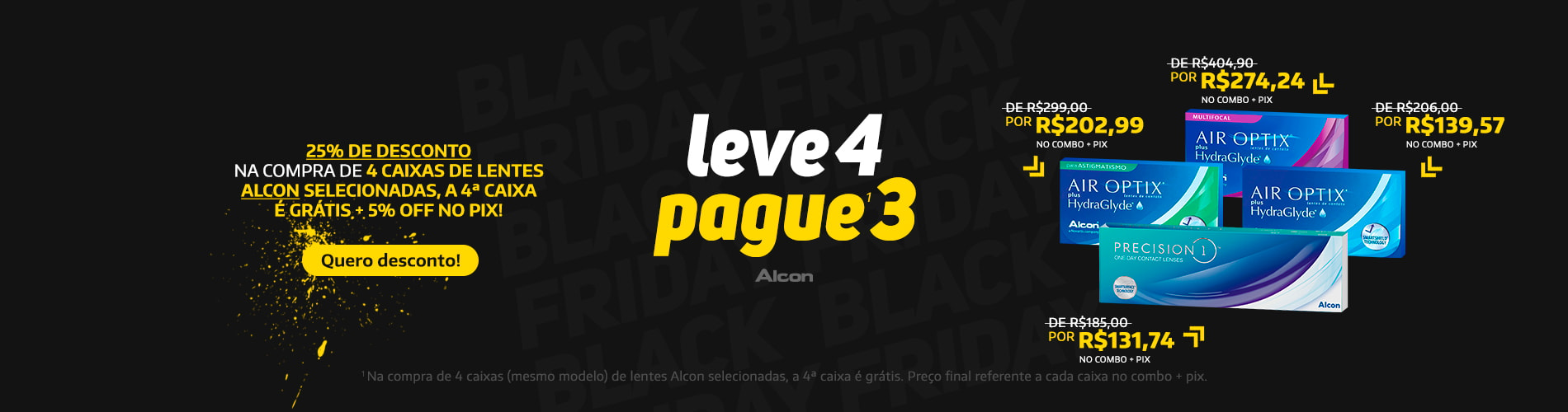 Leve 4 Pague 3 Alcon